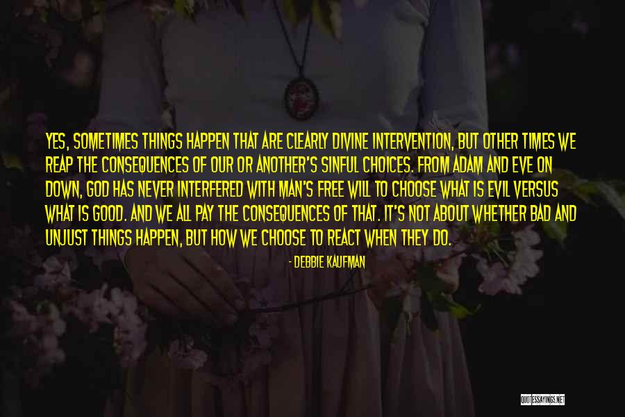 How We React Quotes By Debbie Kaufman How We React Quotes By Debbie Kaufman