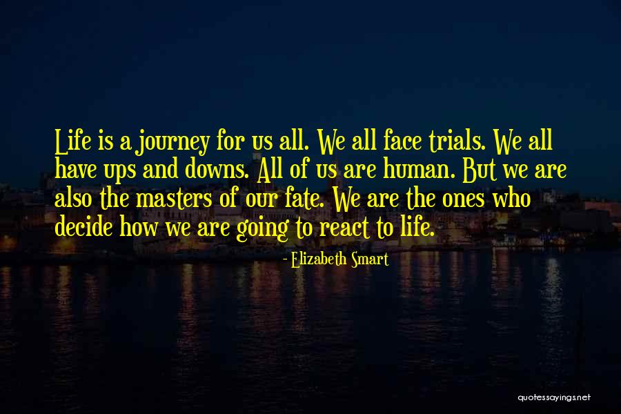 How We React Quotes By Elizabeth Smart How We React Quotes By Elizabeth Smart