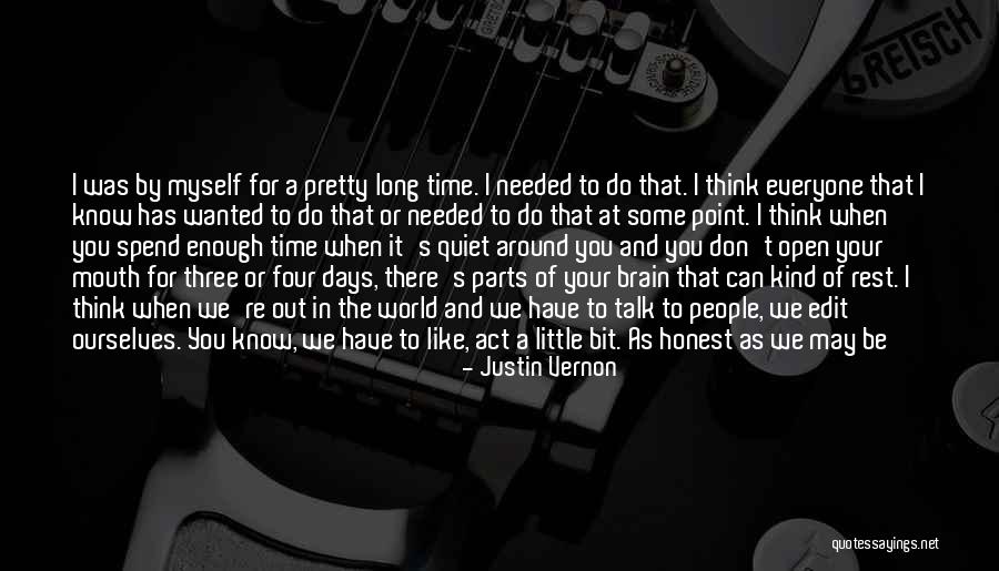 How We React Quotes By Justin Vernon How We React Quotes By Justin Vernon