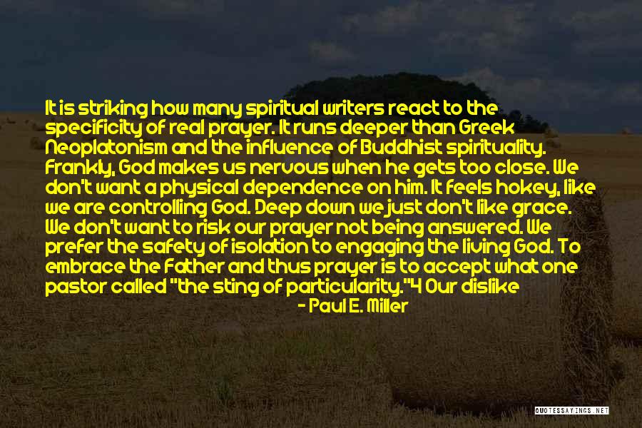 How We React Quotes By Paul E. Miller How We React Quotes By Paul E. Miller