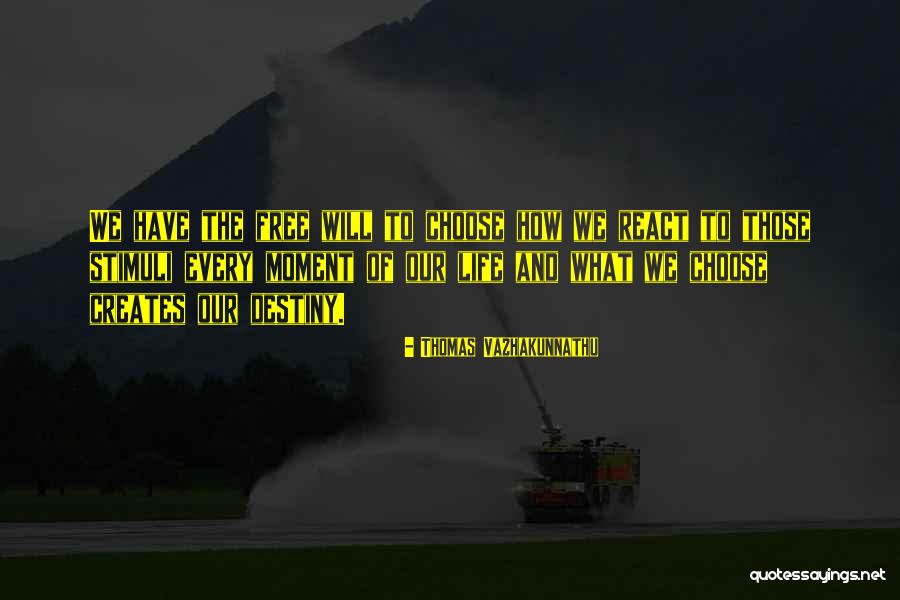How We React Quotes By Thomas Vazhakunnathu How We React Quotes By Thomas Vazhakunnathu