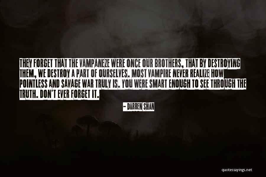 How We See Ourselves Quotes By Darren Shan