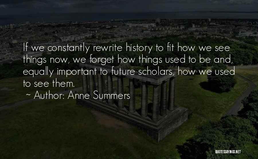 How We See Things Quotes By Anne Summers