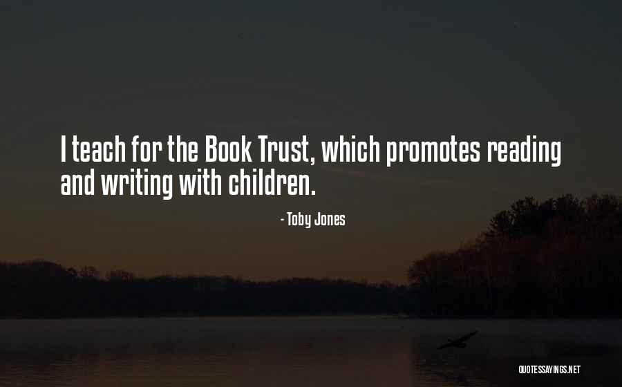 How We Teach Reading To Children Quotes By Toby Jones How We Teach Reading To Children Quotes By Toby Jones