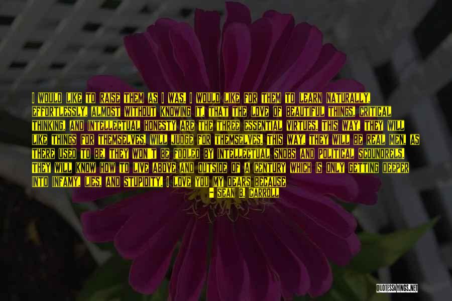 How Will I Live Without You Quotes By Sean B. Carroll How Will I Live Without You Quotes By Sean B. Carroll
