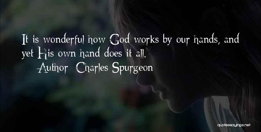 How Wonderful God Is Quotes By Charles Spurgeon