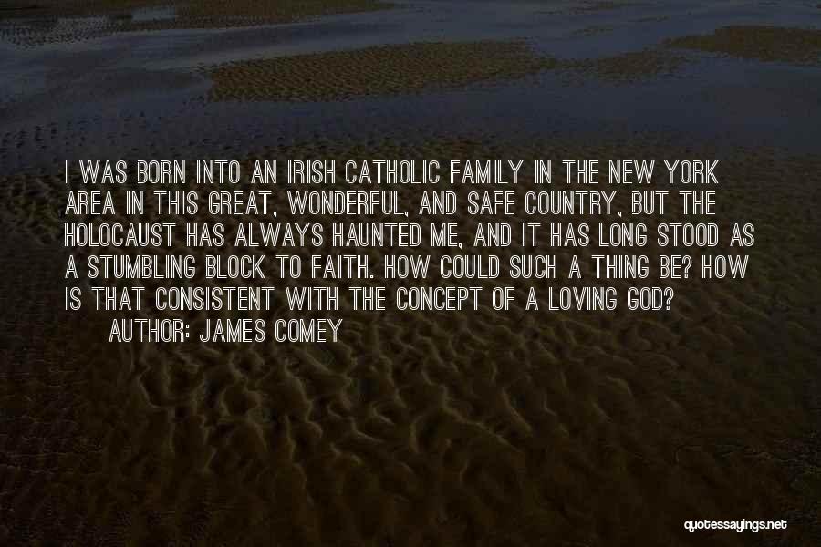 How Wonderful God Is Quotes By James Comey