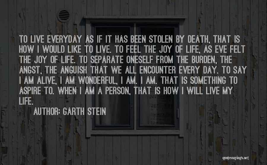 How Wonderful Life Is Quotes By Garth Stein
