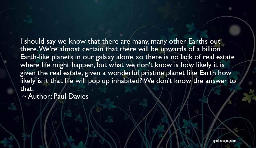 How Wonderful Life Is Quotes By Paul Davies