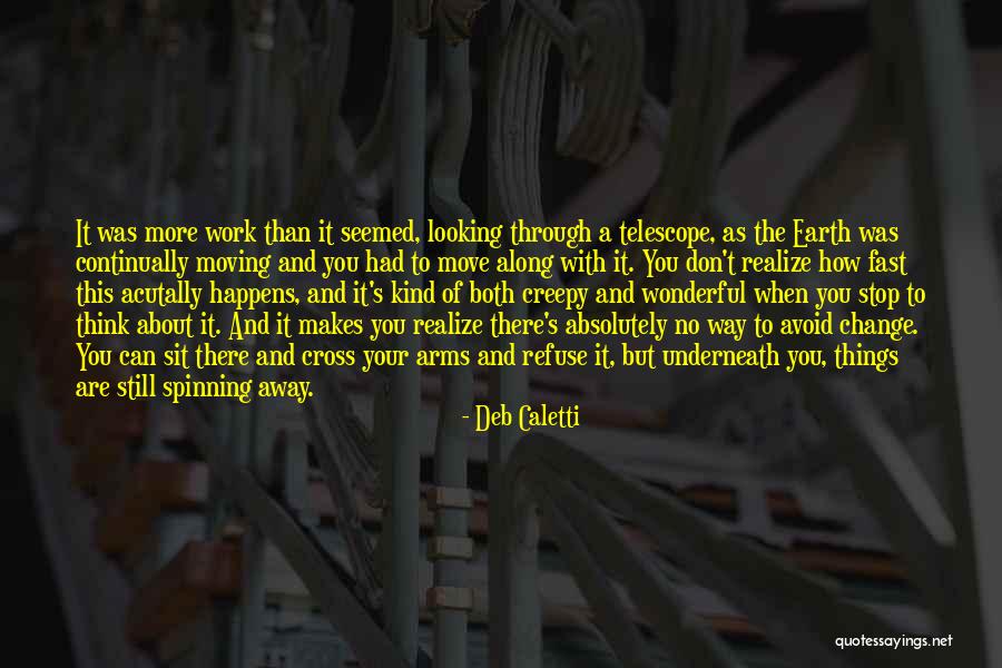 How Wonderful You Are Quotes By Deb Caletti How Wonderful You Are Quotes By Deb Caletti