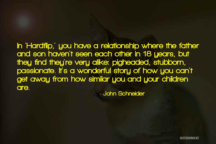 How Wonderful You Are Quotes By John Schneider How Wonderful You Are Quotes By John Schneider