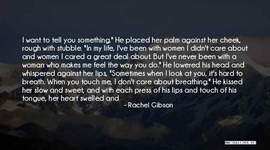 How Wonderful You Are Quotes By Rachel Gibson How Wonderful You Are Quotes By Rachel Gibson