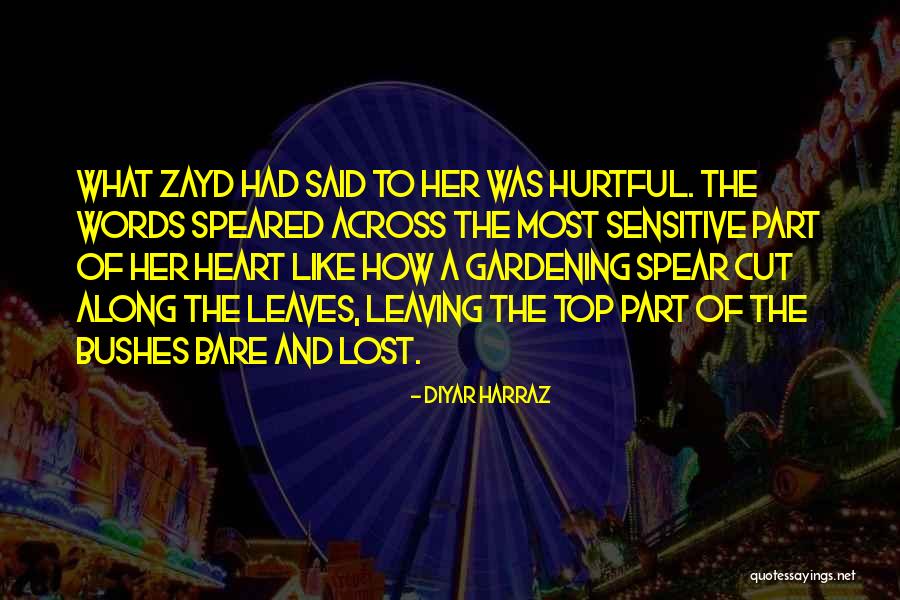 How Words Hurt Quotes By Diyar Harraz How Words Hurt Quotes By Diyar Harraz