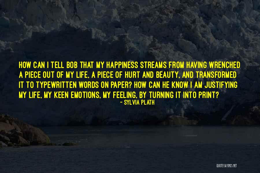 How Words Hurt Quotes By Sylvia Plath How Words Hurt Quotes By Sylvia Plath