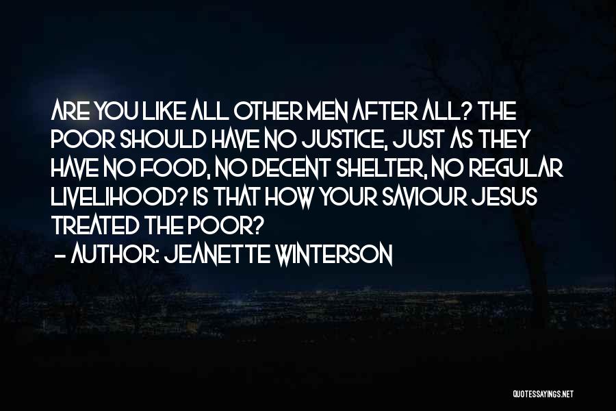 How You Are Treated Quotes By Jeanette Winterson