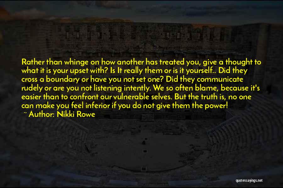 How You Are Treated Quotes By Nikki Rowe