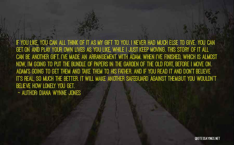 How You Can't Move On Quotes By Diana Wynne Jones