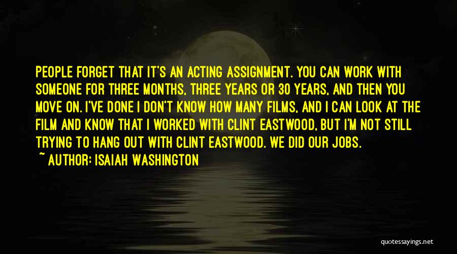 How You Can't Move On Quotes By Isaiah Washington