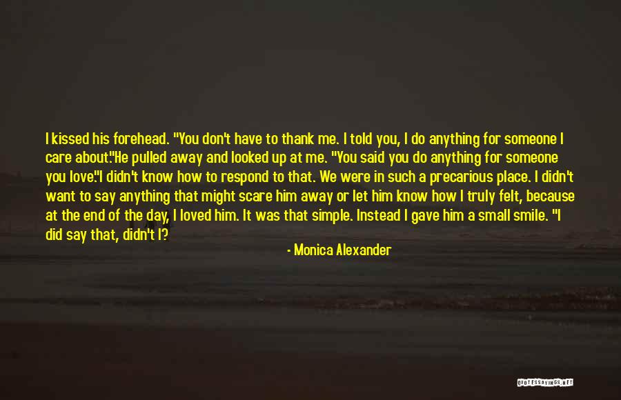 How You Care About Someone Quotes By Monica Alexander