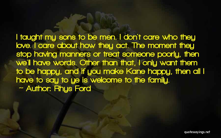 How You Care About Someone Quotes By Rhys Ford