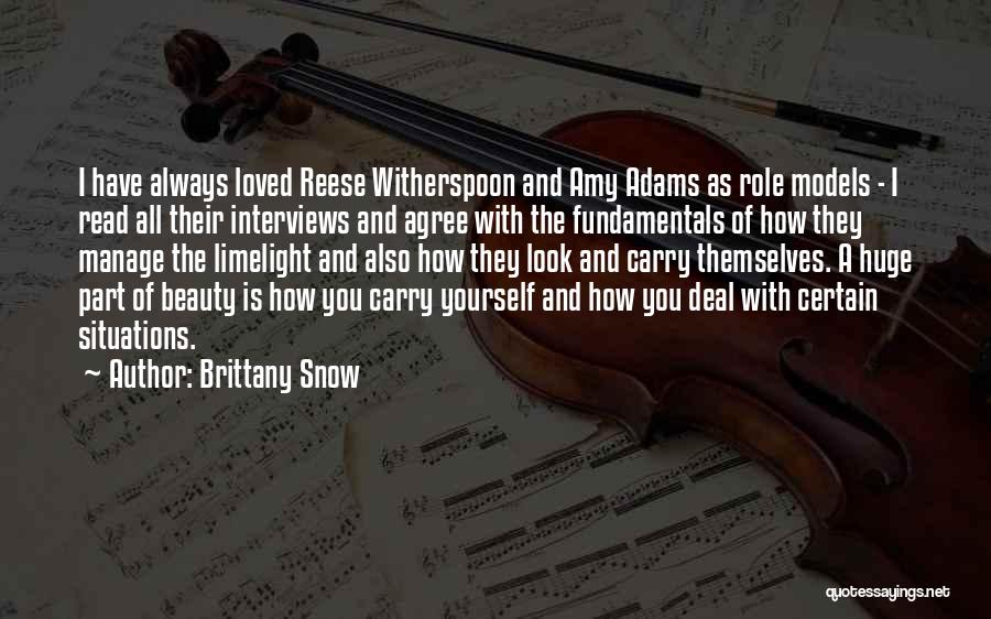 How You Carry Yourself Quotes By Brittany Snow