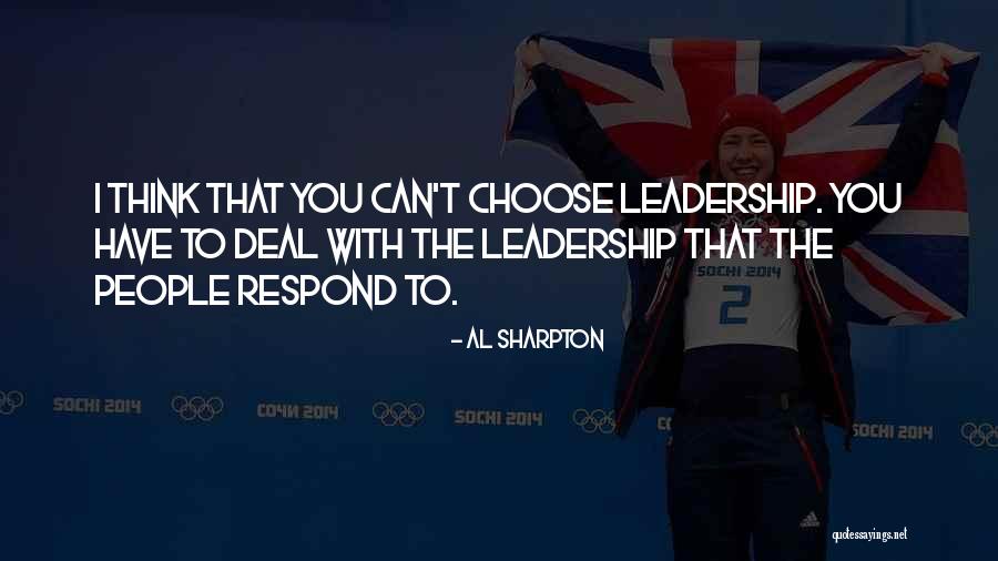 How You Choose To Respond Quotes By Al Sharpton How You Choose To Respond Quotes By Al Sharpton