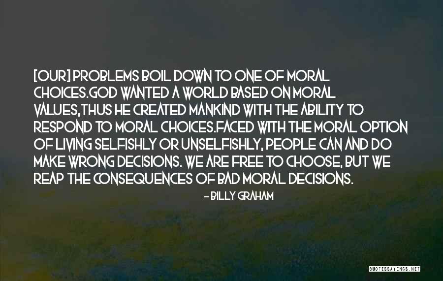 How You Choose To Respond Quotes By Billy Graham How You Choose To Respond Quotes By Billy Graham