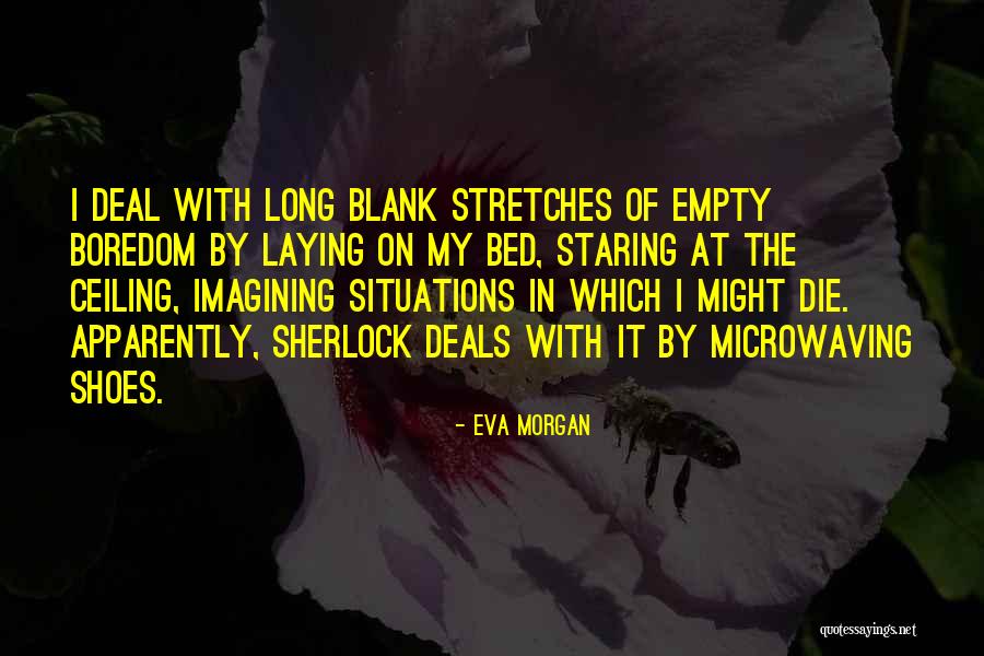 How You Deal With Situations Quotes By Eva Morgan How You Deal With Situations Quotes By Eva Morgan