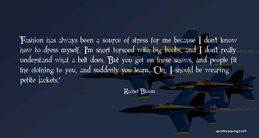 How You Don't Know Me Quotes By Rachel Bloom How You Don't Know Me Quotes By Rachel Bloom