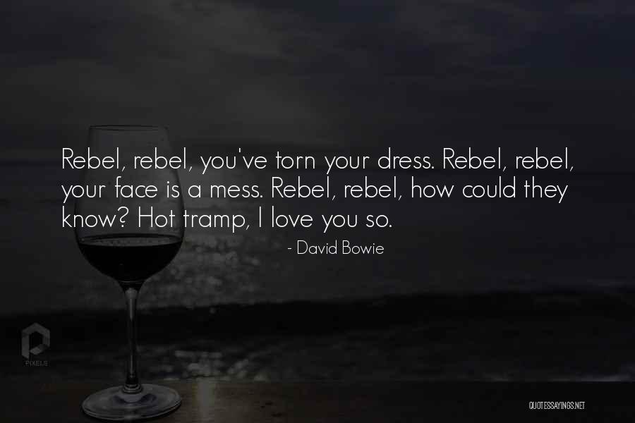 How You Dress Quotes By David Bowie