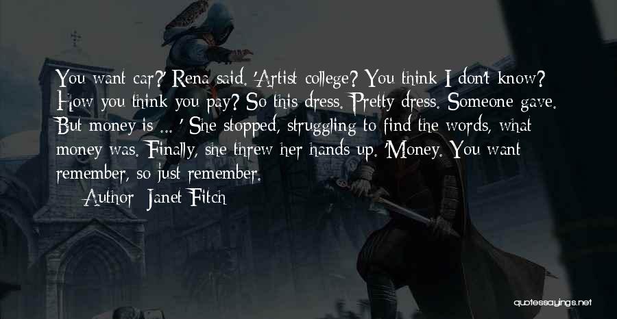 How You Dress Quotes By Janet Fitch