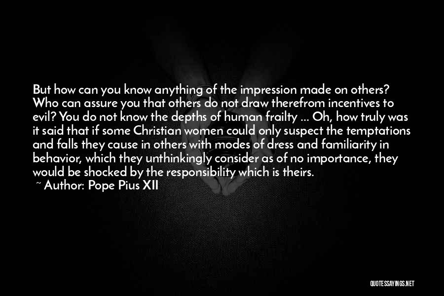 How You Dress Quotes By Pope Pius XII