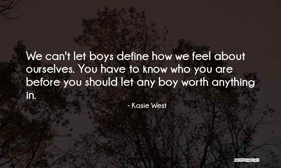 How You Feel About A Boy Quotes By Kasie West