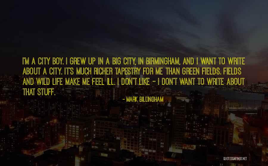 How You Feel About A Boy Quotes By Mark Billingham