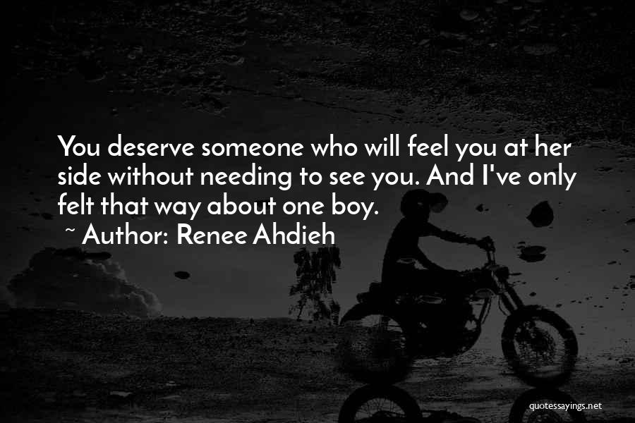 How You Feel About A Boy Quotes By Renee Ahdieh
