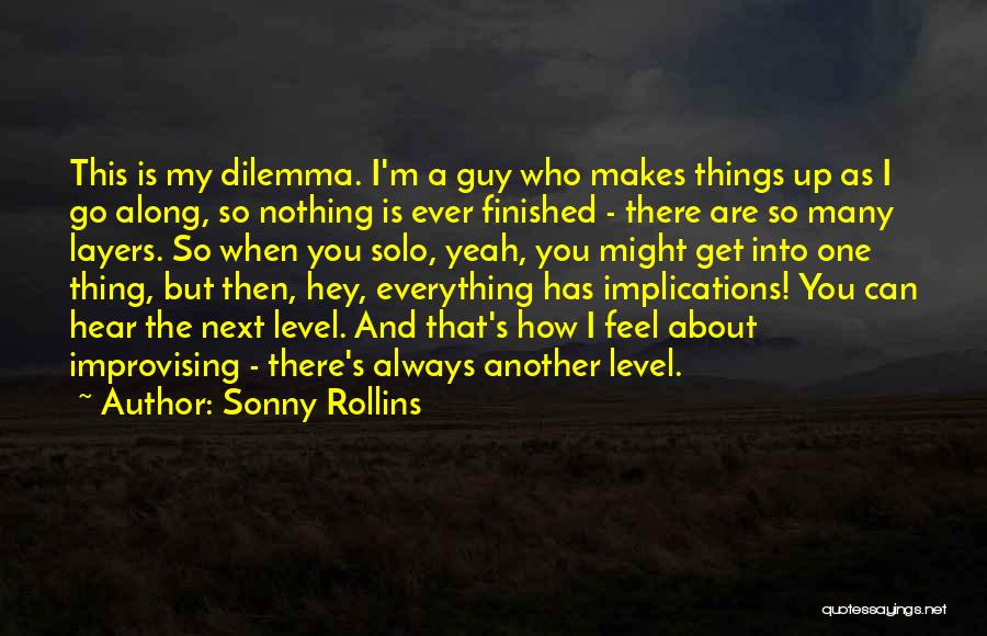 How You Feel About A Guy Quotes By Sonny Rollins
