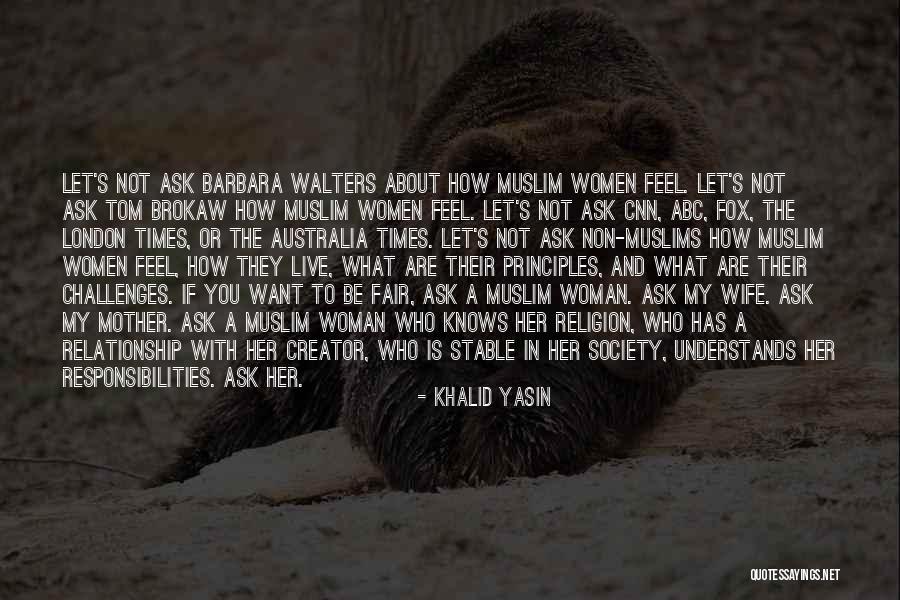 How You Feel About Her Quotes By Khalid Yasin