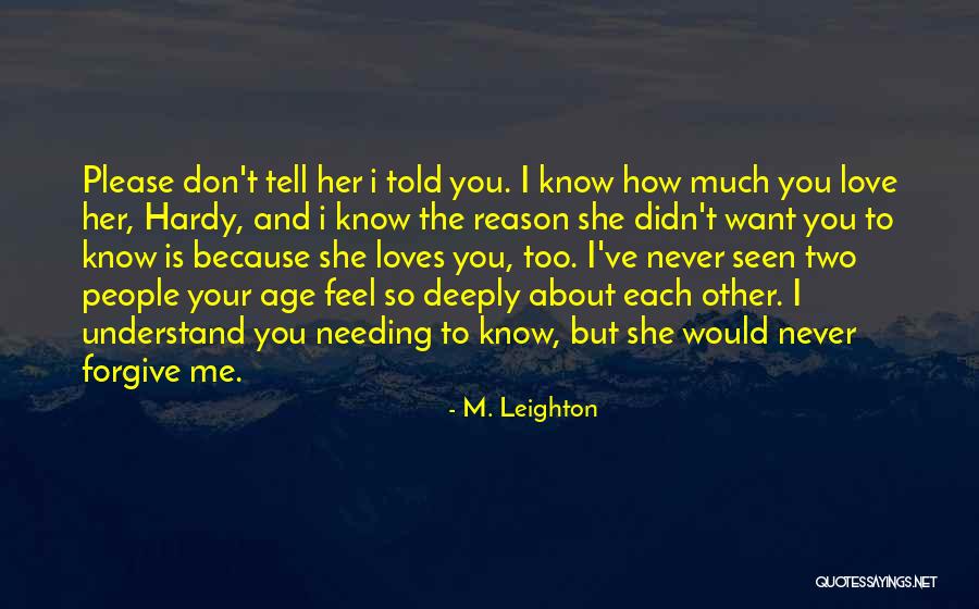 How You Feel About Her Quotes By M. Leighton