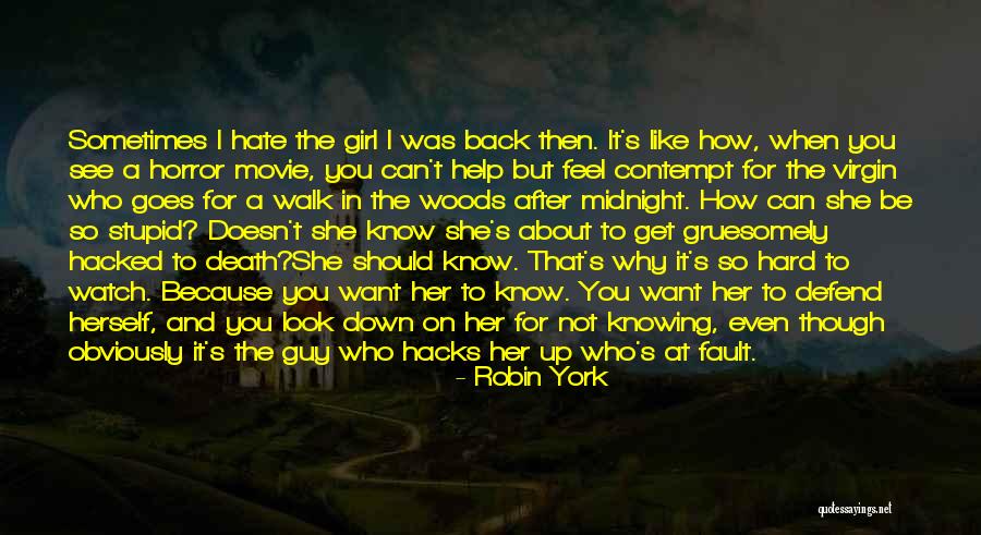 How You Feel About Her Quotes By Robin York