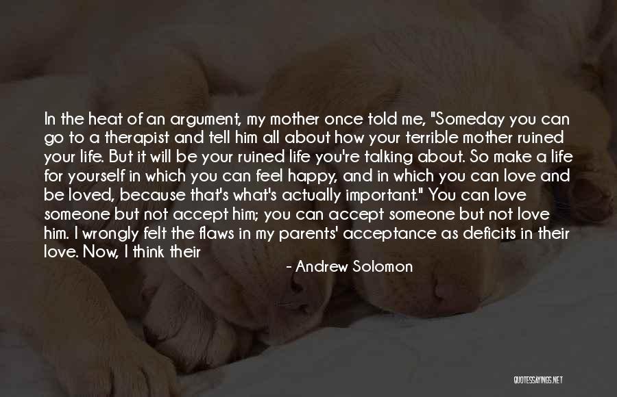 How You Feel About Him Quotes By Andrew Solomon How You Feel About Him Quotes By Andrew Solomon