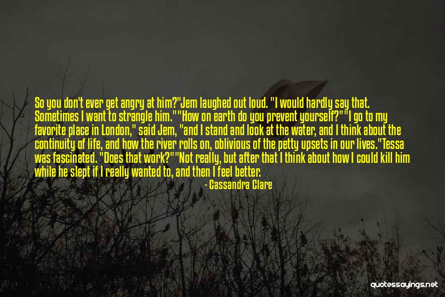 How You Feel About Him Quotes By Cassandra Clare How You Feel About Him Quotes By Cassandra Clare