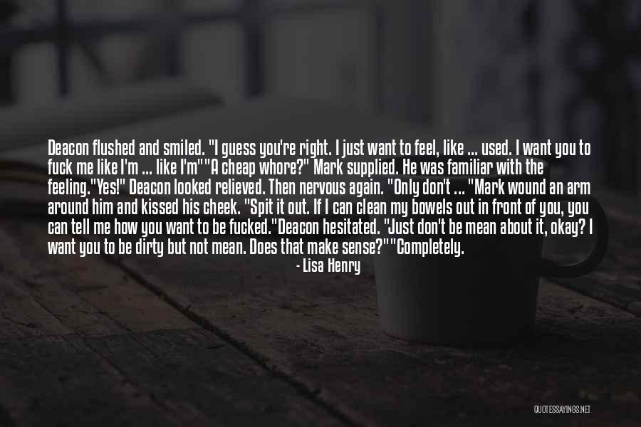 How You Feel About Him Quotes By Lisa Henry