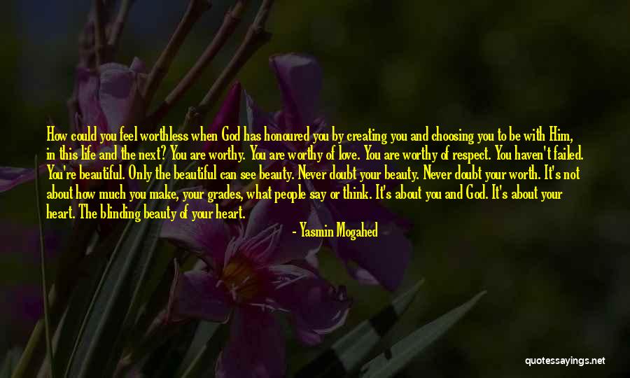 How You Feel About Him Quotes By Yasmin Mogahed How You Feel About Him Quotes By Yasmin Mogahed