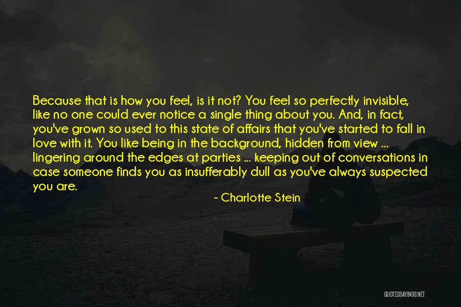 How You Feel About Someone Quotes By Charlotte Stein