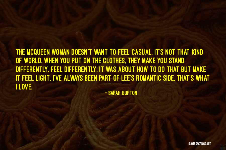 How You Feel About The World Quotes By Sarah Burton How You Feel About The World Quotes By Sarah Burton