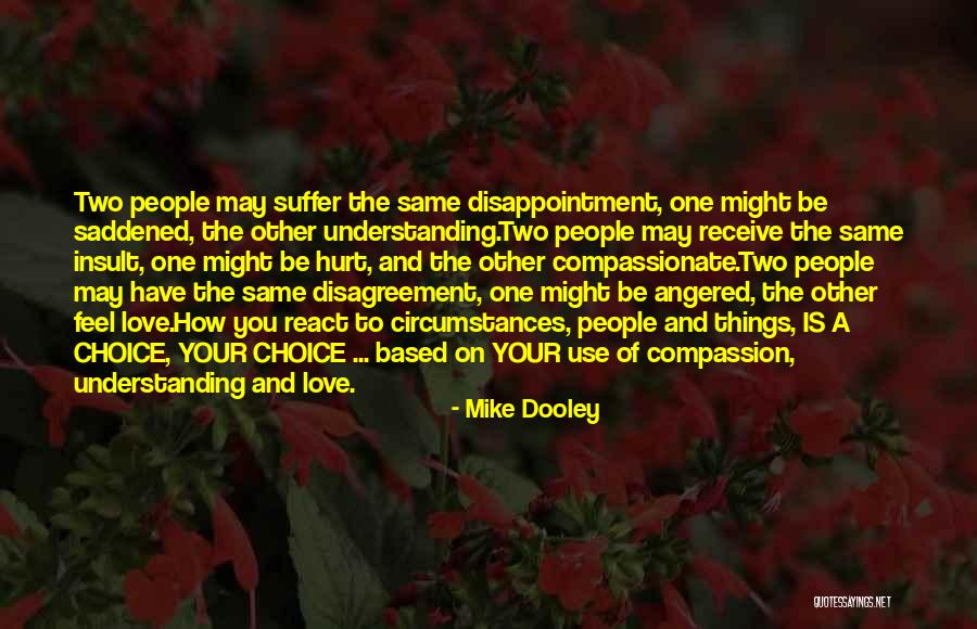 How You Feel Love Quotes By Mike Dooley