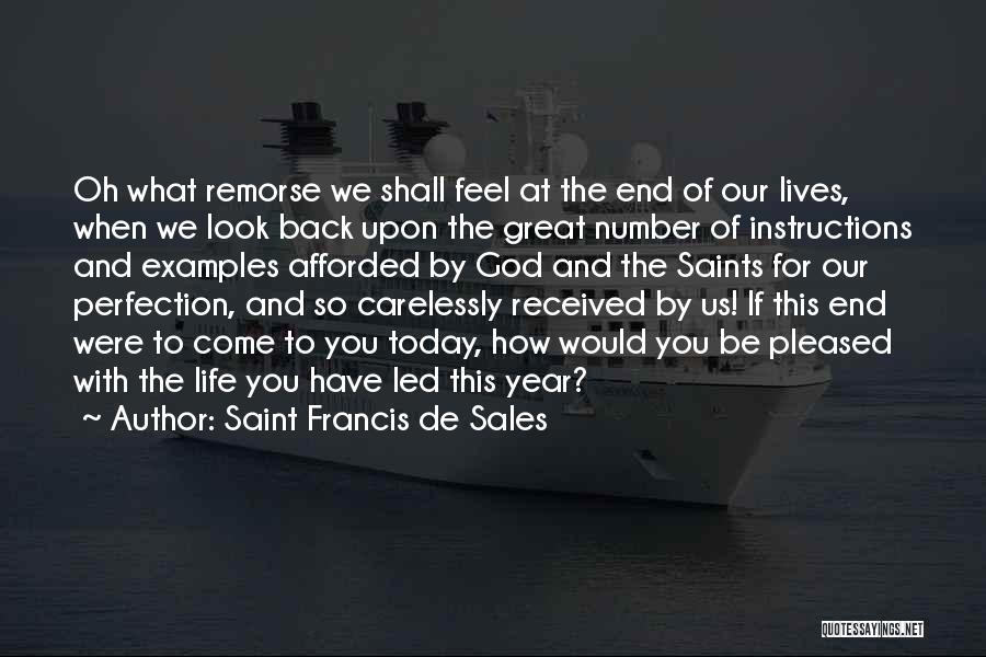 How You Feel Today Quotes By Saint Francis De Sales