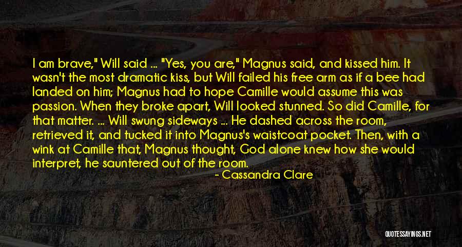 How You Interpret Quotes By Cassandra Clare How You Interpret Quotes By Cassandra Clare
