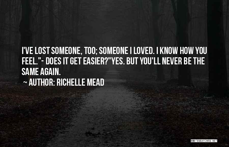 How You Know You Love Someone Quotes By Richelle Mead