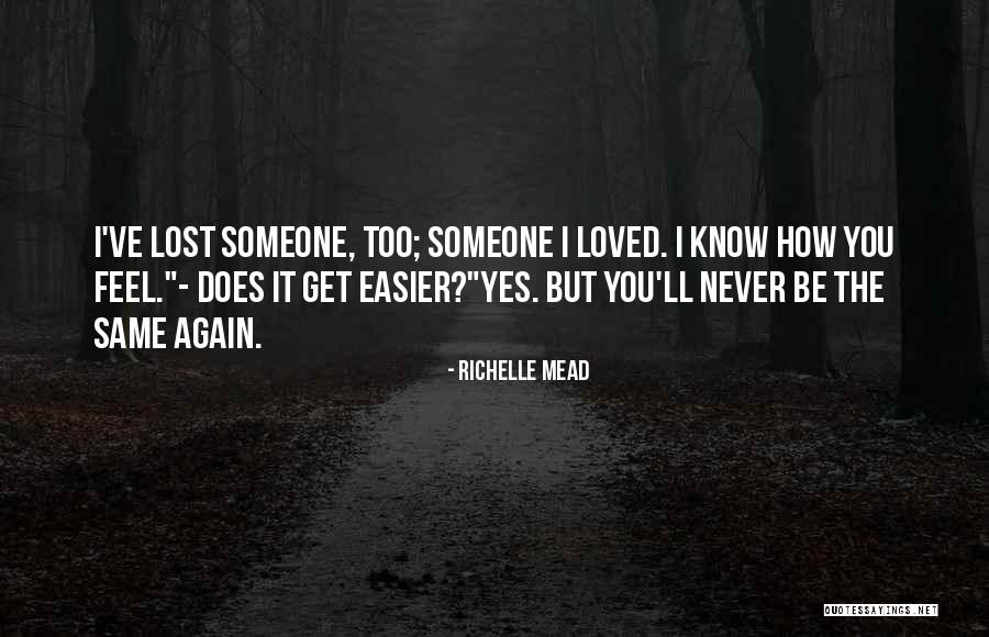 How You Know You Love Someone Quotes By Richelle Mead